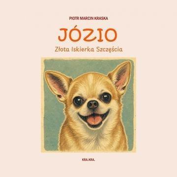 Okładka: Józio. Złota Iskierka Szczęścia