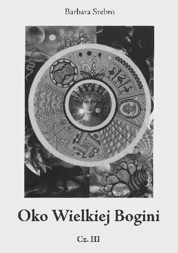 Oko Wielkiej Bogini cz. 3 - Czas krwawego księżyca