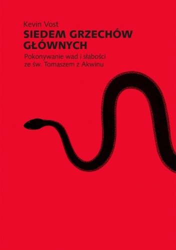 Siedem grzechów głównych. Pokonywanie wad i słabości ze św. Tomaszem z Akwinu