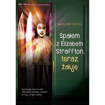Spałem z Elizabeth Straffon teraz żałuję