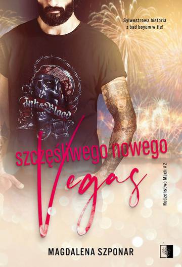 Szczęśliwego Nowego Vegas. Rodzeństwo Mach. Tom 2