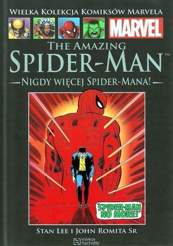 The Amazing Spider-Man: Nigdy więcej Spider-Mana!