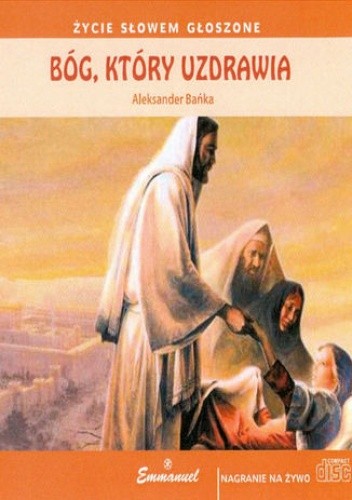 Bóg, który uzdrawia
