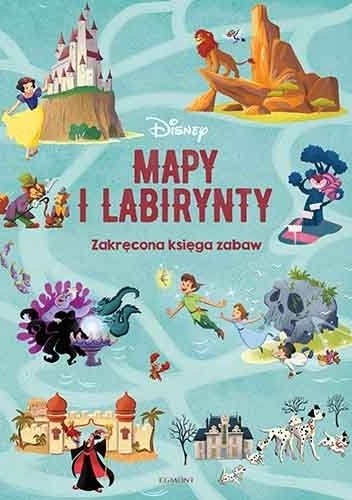 Disney. Mapy i labirynty. Zakręcona księga zabaw