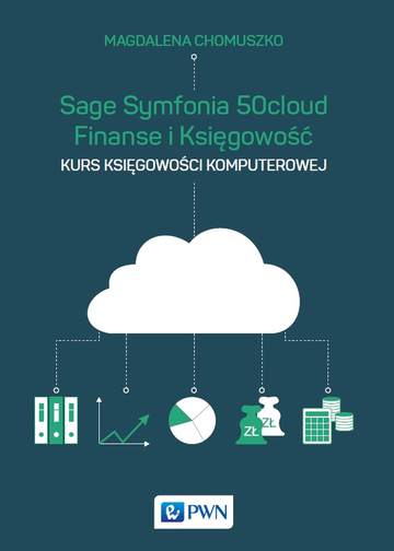 Sage symfonia 50cloud finanse i księgowość kurs księgowości komputerowej