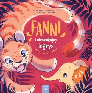 Fanni i niespokojny legrys. Samoregulacja - ćwiczenia