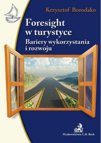 Foresight w turystyce Bariery wykorzystania i rozwoju