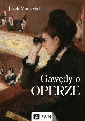 Gawędy o operze