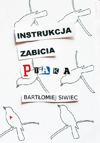 Instrukcja zabicia ptaka