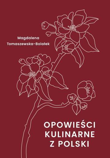 Opowieści kulinarne z Polski