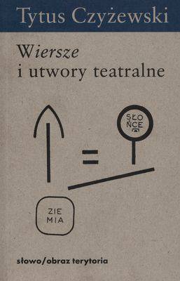 Wiersze i utwory teatralne