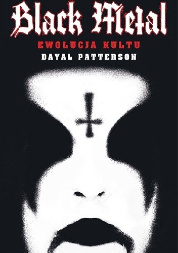 Black Metal: Ewolucja kultu