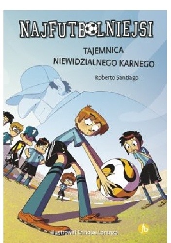 Najfutbolniejsi. Tajemnica niewidzialnego karnego