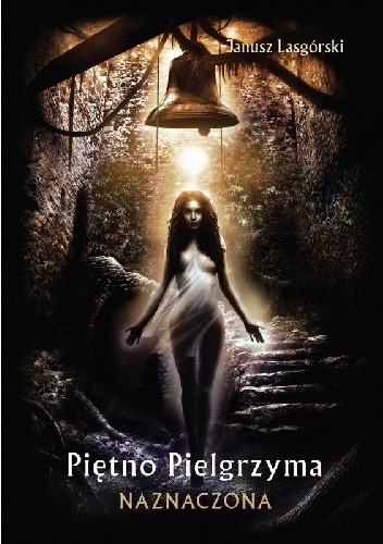Piętno Pielgrzyma - Naznaczona