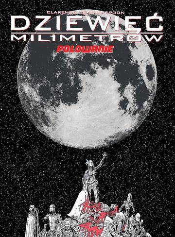 Polowanie. Dziewięć milimetrów. Tom 2