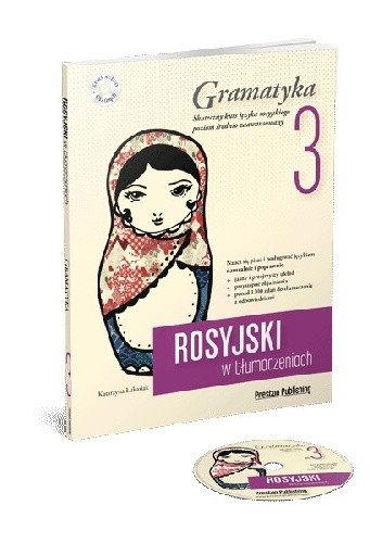 Rosyjski w tłumaczeniach. Gramatyka 3