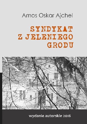 Syndykat z jeleniego grodu
