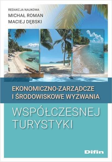 Okładka: Ekonomiczno-zarządcze i środowiskowe wyzwania współczesnej turystyki