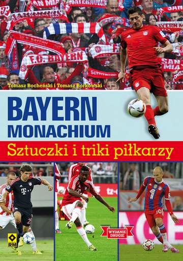 Bayern monachium sztuczki i triki piłkarzy wyd. 2