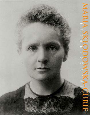 Maria Skłodowska curie fotobiografia