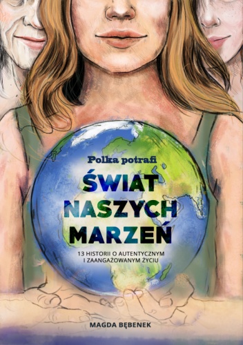 Polka potrafi. Świat naszych marzeń