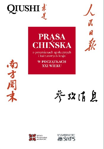Prasa chińska o przemianach społecznych i kulturowych kraju w początkach XXI wieku