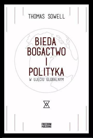 Okładka: Bieda, bogactwo i polityka w ujęciu globalnym