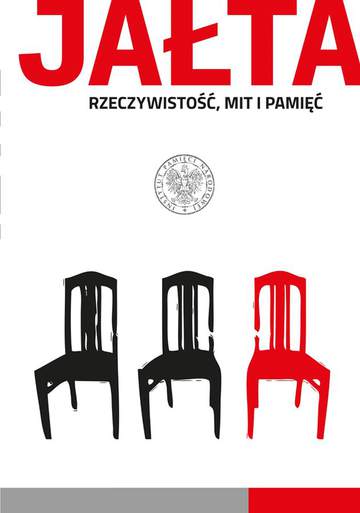 Jałta rzeczywistość mit i pamięć