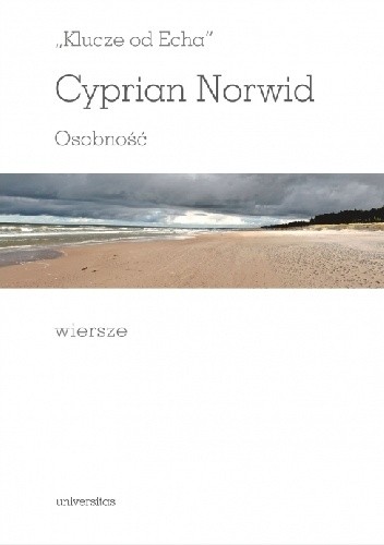 "Klucze od Echa". Osobność. Wiersze