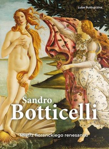 Okładka: Sandro Botticelli. Mistrz florenckiego renesansu