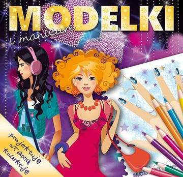 Modelki i ich manicure projektuję własną kolekcję