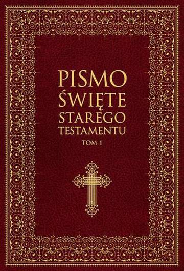 Pismo Święte starego testamentu. Tom 1-2 wyd. 3