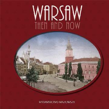 Warszawa dawniej i teraz wer. Ang