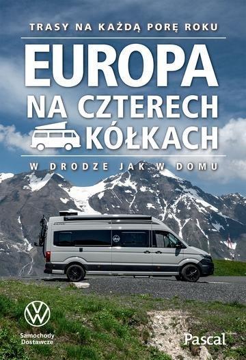 Okładka: Europa na czterech kółkach. Trasy na każdą porę roku