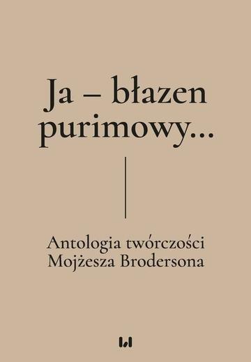 Okładka: Ja - błazen purimowy… Antologia twórczości Mojżesza Brodersona