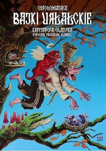 Oszołamiające bajki urłałckie.