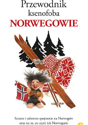Przewodnik ksenofoba. Norwegowie