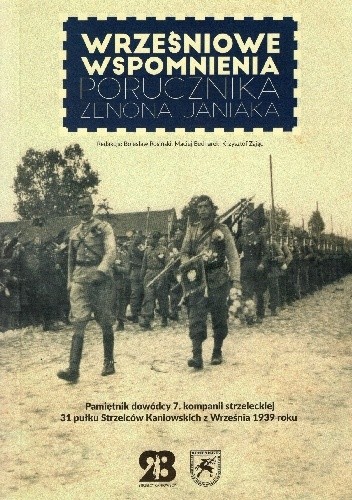 Wrześniowe wspomnienia porucznika Zenona Janiaka