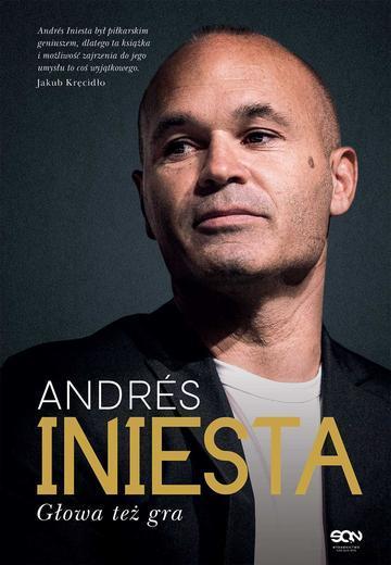 Andrés Iniesta. Głowa też gra