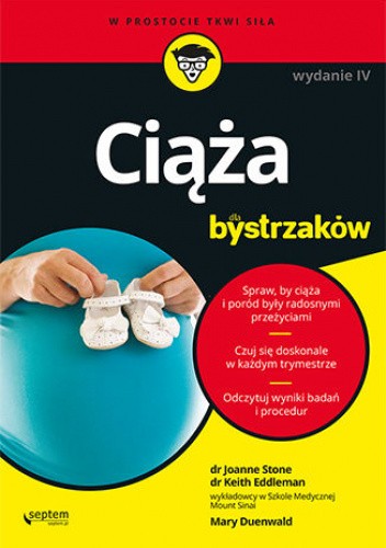 Ciąża dla bystrzaków. Wydanie IV