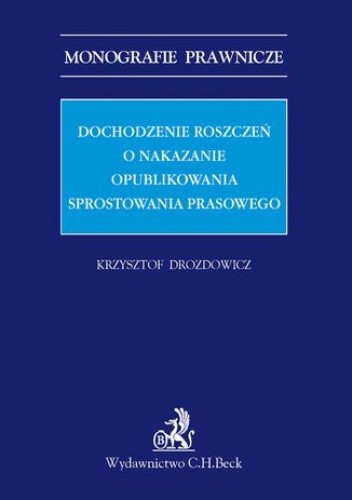 Dochodzenie roszczeń o nakazanie opublikowania sprostowania prasowego