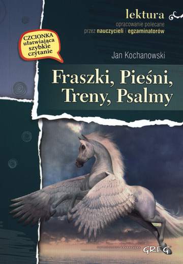 Fraszki pieśni treny psalmy jan kochanowski lektura z opracowaniem