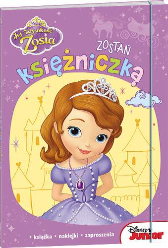 Jej wysokość zosia zostań ksieżniczką