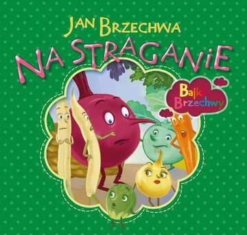 Na straganie bajki brzechwy