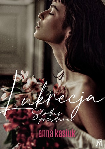 Lukrecja. Słodkie pożądanie