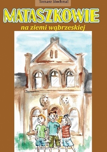 Mataszkowie na ziemi wąbrzeskiej