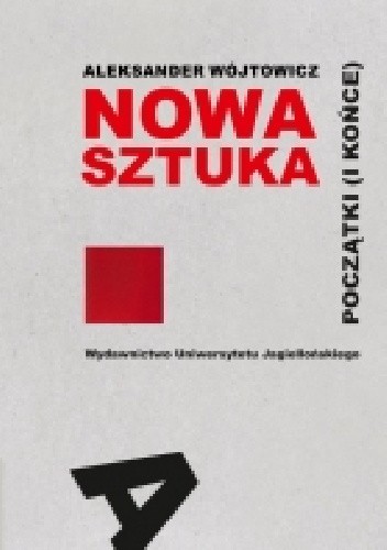 Nowa sztuka.  Początki (i końce)