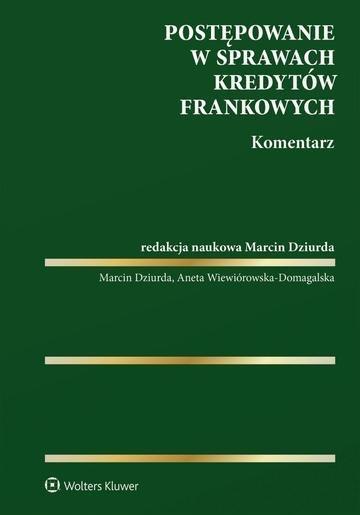 Okładka: Postępowanie w sprawach kredytów frankowych. Komentarz