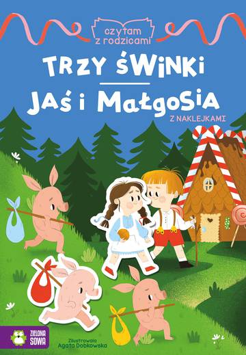 Jaś i Małgosia / Trzy świnka. Czytam z rodzicami