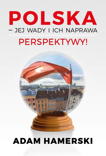 Polska jej wady i ich naprawa perspektywy